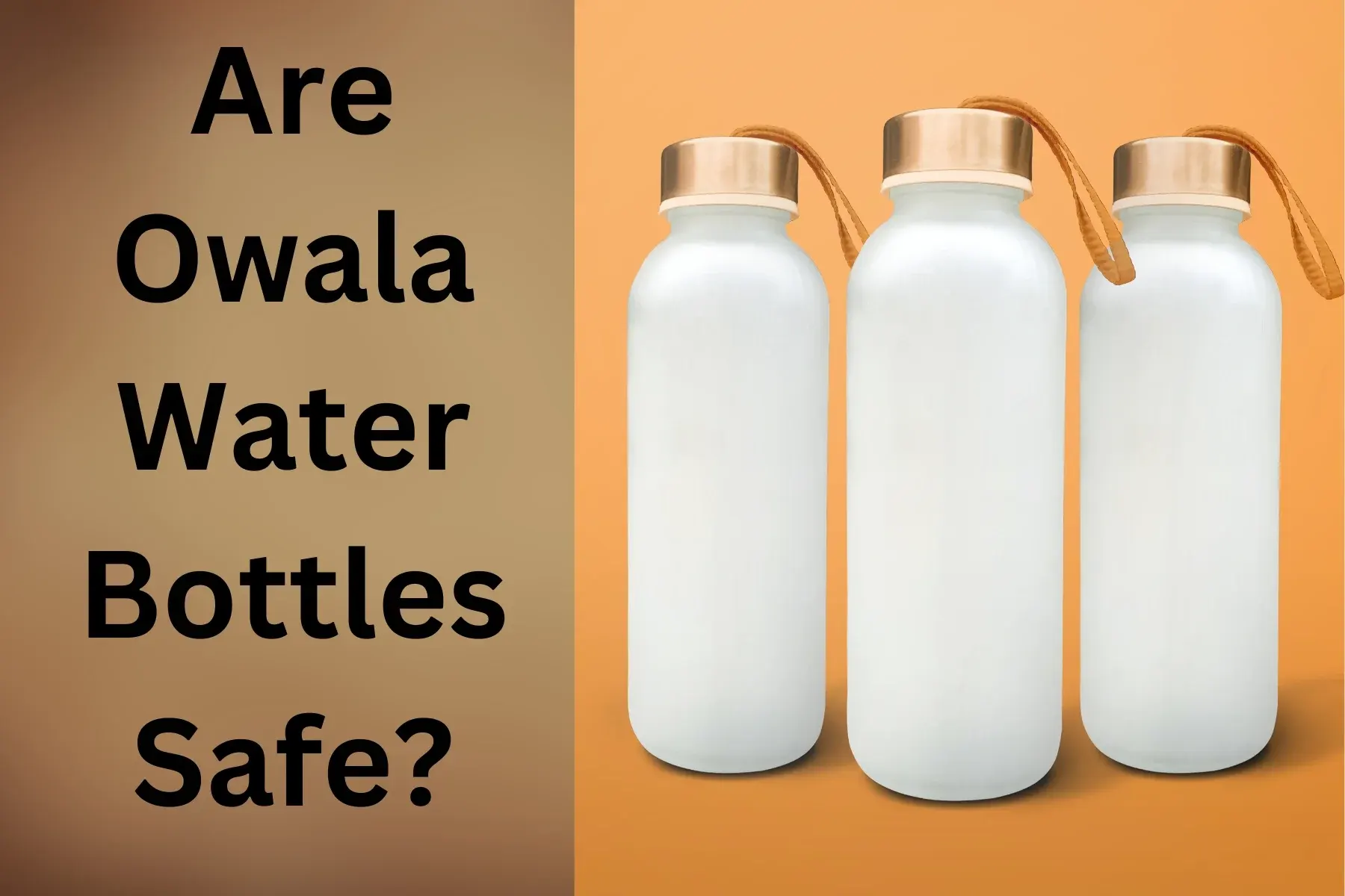 are owala water bottle safe