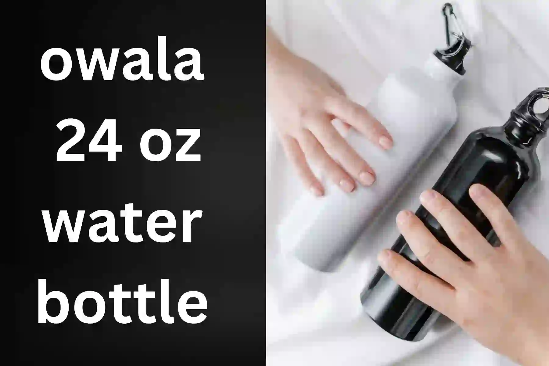 owala 24 oz water bottle